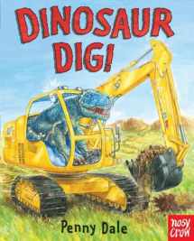 9780763662707-0763662704-Dinosaur Dig! (Dinosaurs on the Go)
