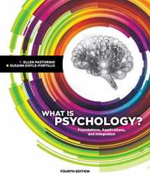 9781337564083-1337564087-What is Psychology?: Foundations, Applications, and Integration