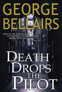 9781541291027-1541291026-Death Drops the Pilot (A Chief Inspector Littlejohn Mystery Book 22)
