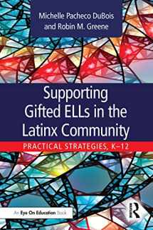 9780367456931-0367456931-Supporting Gifted ELLs in the Latinx Community: Practical Strategies, K-12