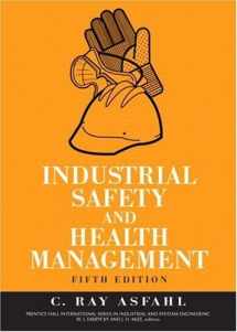 9780131423923-0131423924-Industrial Safety and Health Management