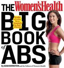 9781609618759-1609618750-The Women's Health Big Book of Abs: Sculpt a Lean, Sexy Stomach and Your Hottest Body Ever--in Four Weeks