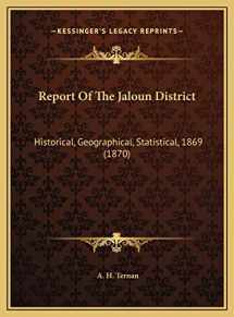 9781169708297-1169708293-Report Of The Jaloun District: Historical, Geographical, Statistical, 1869 (1870)