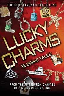 9780991051311-0991051319-Lucky Charms: 12 Crime Tales