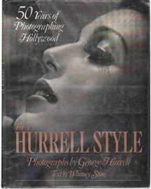9780381982935-0381982939-The Hurrell style: 50 Years of Photographing Hollywood