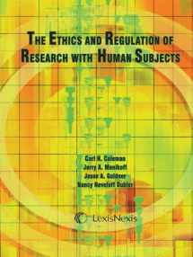 9781583607985-1583607986-The Ethics And Regulation of Research With Human Subjects
