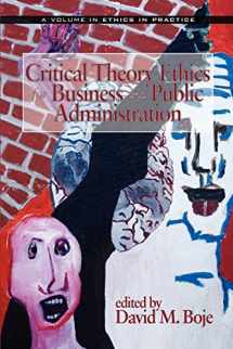 9781593117856-159311785X-Critical Theory Ethics for Business and Public Administration (Ethics in Practice)