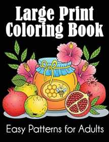 9781949651768-1949651762-Large Print Coloring Book: Easy Patterns for Adults