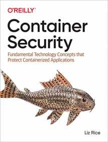 9781492056706-1492056707-Container Security: Fundamental Technology Concepts that Protect Containerized Applications