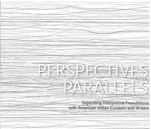 9781889523392-1889523399-Perspectives and Parallels: Expanding Interpretive Foundations with American Ind