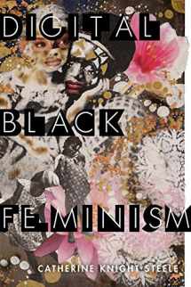 9781479808373-1479808377-Digital Black Feminism (Critical Cultural Communication)