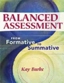 9781935249245-193524924X-Balanced Assessment: From Formative to Summative