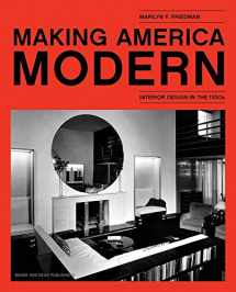 9780983863236-0983863237-Making America Modern: Interior Design in the 1930s