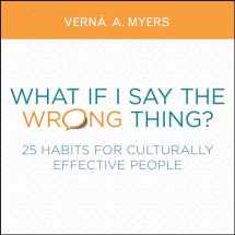 9781614389712-1614389713-What if I Say the Wrong Thing?: 25 Habits for Culturally Effective People