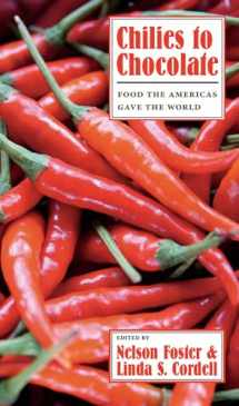 9780816513246-0816513244-Chilies to Chocolate: Food the Americas Gave the World