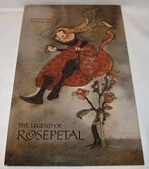 9781558584846-1558584846-The Legend of Rosepetal