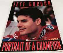 9780061073366-0061073369-Jeff Gordon: Portrait of a Champion