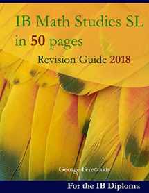 9781987716207-1987716205-IB Math Studies SL in 50 pages: Revision Guide 2018