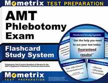 9781516709434-1516709438-AMT Phlebotomy Exam Flashcard Study System: Phlebotomy Test Practice Questions and Review for the AMT's Registered Phlebotomy Technician Examination