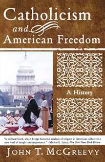 9780393326086-039332608X-Catholicism and American Freedom: A History