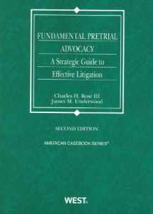 9780314281043-0314281045-Fundamental Pretrial Advocacy: A Strategic Guide to Effective Litigation, 2d (Coursebook)