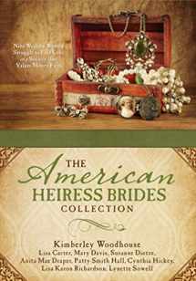 9781634099974-1634099974-The American Heiress Brides Collection: Nine Wealthy Women Struggle to Find Love in a Society that Values Money First
