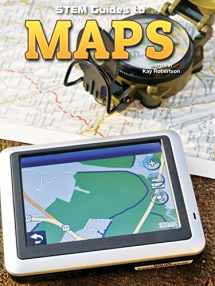9781621698456-1621698459-Stem Guides To Maps (STEM Everyday)
