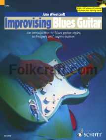 9781902455914-1902455916-Improvising Blues Guitar: An Introduction to Blues Guitar Styles, Techniques & Improvisation Book/CD Pack (The Schott Po Styles Series)