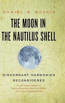 9780199913916-0199913919-The Moon in the Nautilus Shell: Discordant Harmonies Reconsidered