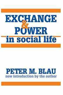 9781138523197-1138523194-Exchange and Power in Social Life