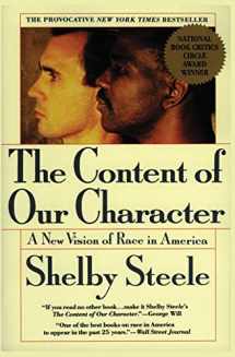 9780060974152-006097415X-The Content of Our Character: A New Vision of Race In America