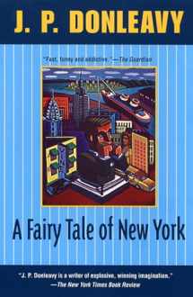 9780871132642-0871132648-A Fairy Tale of New York (Donleavy, J. P.)