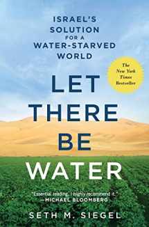 9781250073952-1250073952-Let There Be Water: Israel's Solution for a Water-Starved World