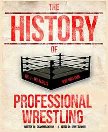 9781492825975-1492825972-The History Of Professional Wrestling Vol. 1: WWF 1963-1989