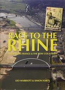 9781612002941-1612002943-Race to the Rhine: Liberating France and the Low Countries 1944-45 (Then & Now)