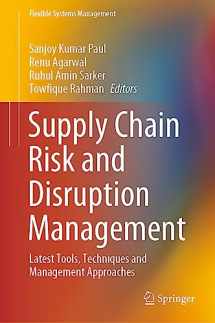 9789819926282-9819926289-Supply Chain Risk and Disruption Management: Latest Tools, Techniques and Management Approaches (Flexible Systems Management)