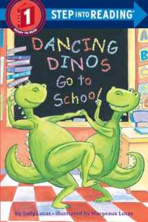 9780375832413-0375832416-Dancing Dinos Go to School (Step into Reading)
