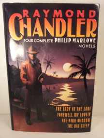 9780517060124-0517060124-Raymond Chandler: Four Complete Philip MARLOWE Novels- The Lady in the Lake; Farewell My Lovely; The High Window; The Big Sleep