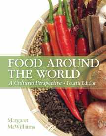 9780133457988-0133457982-Food Around the World: A Cultural Perspective