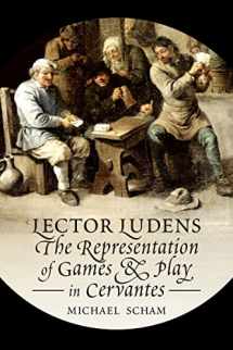 9781442648647-1442648643-'Lector Ludens': The Representation of Games & Play in Cervantes (Toronto Iberic)