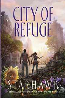 9780996959506-0996959505-City of Refuge (The Fifth Sacred Thing)