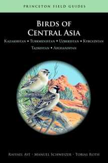 9780691153377-069115337X-Birds of Central Asia: Kazakhstan, Turkmenistan, Uzbekistan, Kyrgyzstan, Tajikistan, Afghanistan