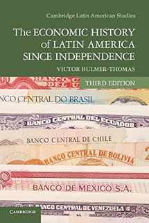 9781107608559-1107608554-The Economic History of Latin America since Independence (Cambridge Latin American Studies, Series Number 98)
