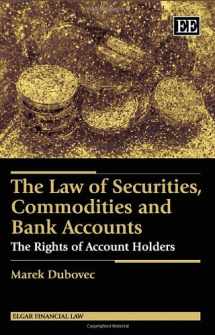 9781782549017-1782549013-The Law of Securities, Commodities and Bank Accounts: The Rights of Account Holders (Elgar Financial Law series)