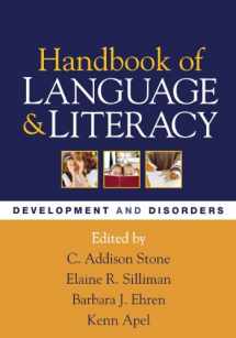9781593852863-159385286X-Handbook of Language and Literacy, First Edition: Development and Disorders (Challenges in Language and Literacy)