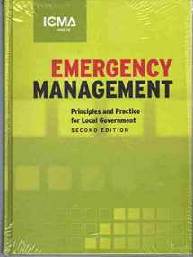 9780873267199-0873267192-Emergency Management: Principles And Practice for Local Goverment