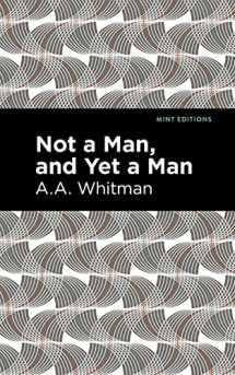 9781513132310-1513132318-Not a Man, and Yet a Man (Mint Editions (Fantasy and Fairytale))