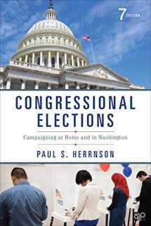 9781483392608-1483392600-Congressional Elections: Campaigning at Home and in Washington