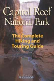9781565796423-156579642X-Capitol Reef National Park: The Complete Hiking and Touring Guide