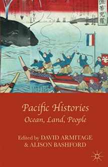 9781137001634-1137001631-Pacific Histories: Ocean, Land, People